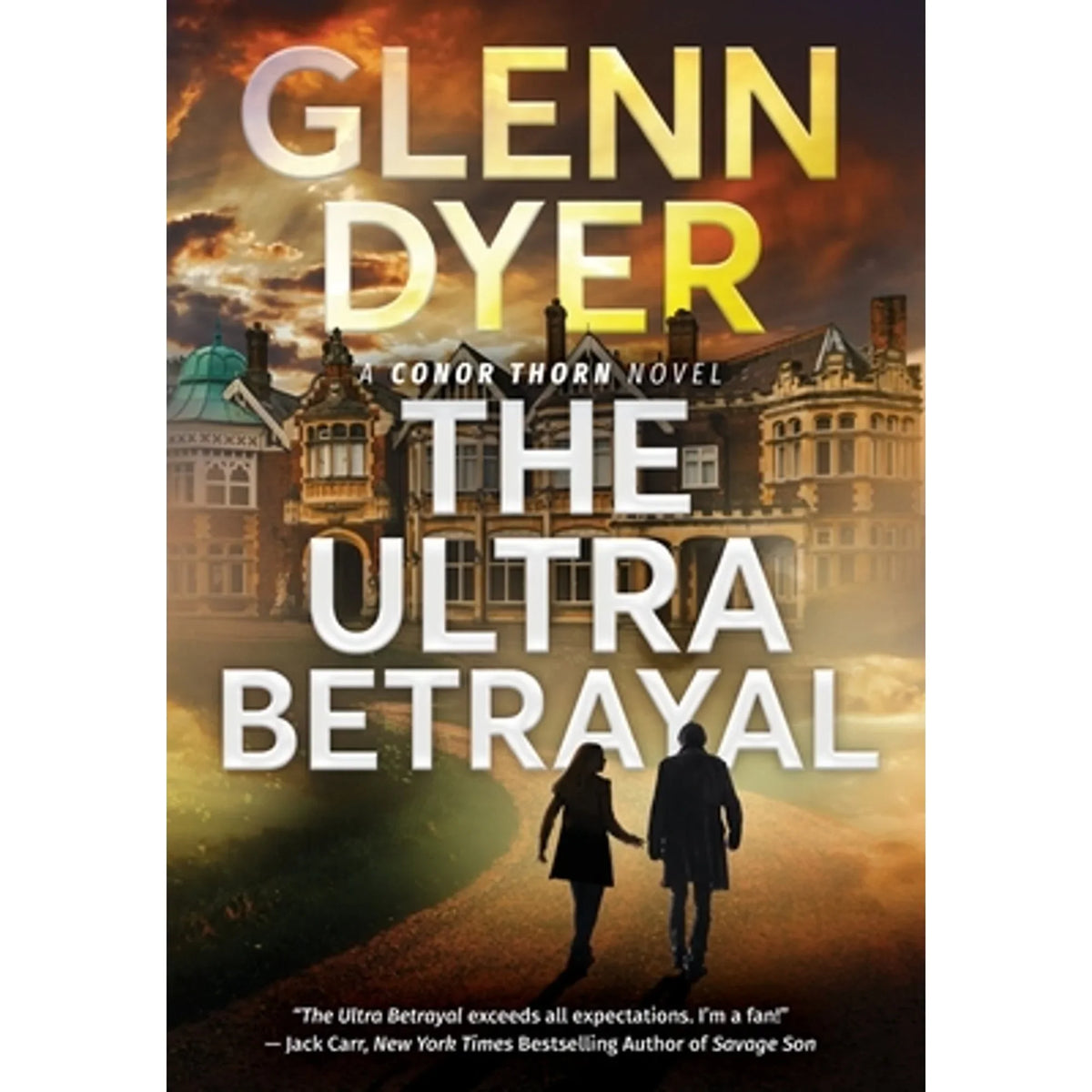 Pre-Owned The Ultra Betrayal:  Classic World War  Spy Thriller (Hardenclosure 9780999117361) by Glenn Dyer